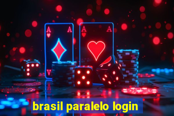 brasil paralelo login